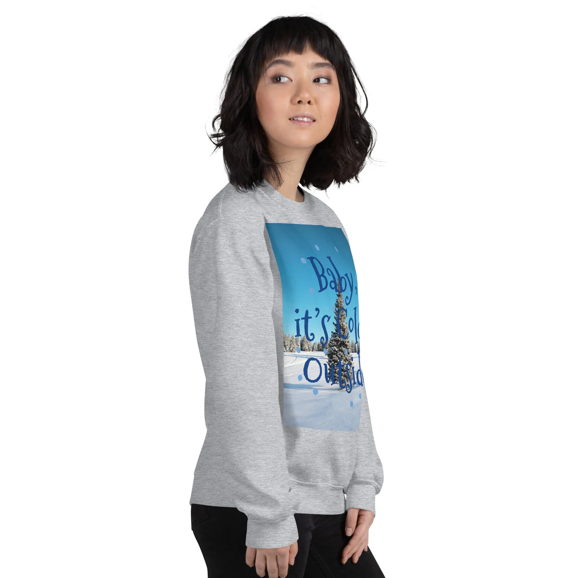 Baby It's Cold Outside Christmas Sweatshirt (Glamourange Christmas Sweatshirt Womens)