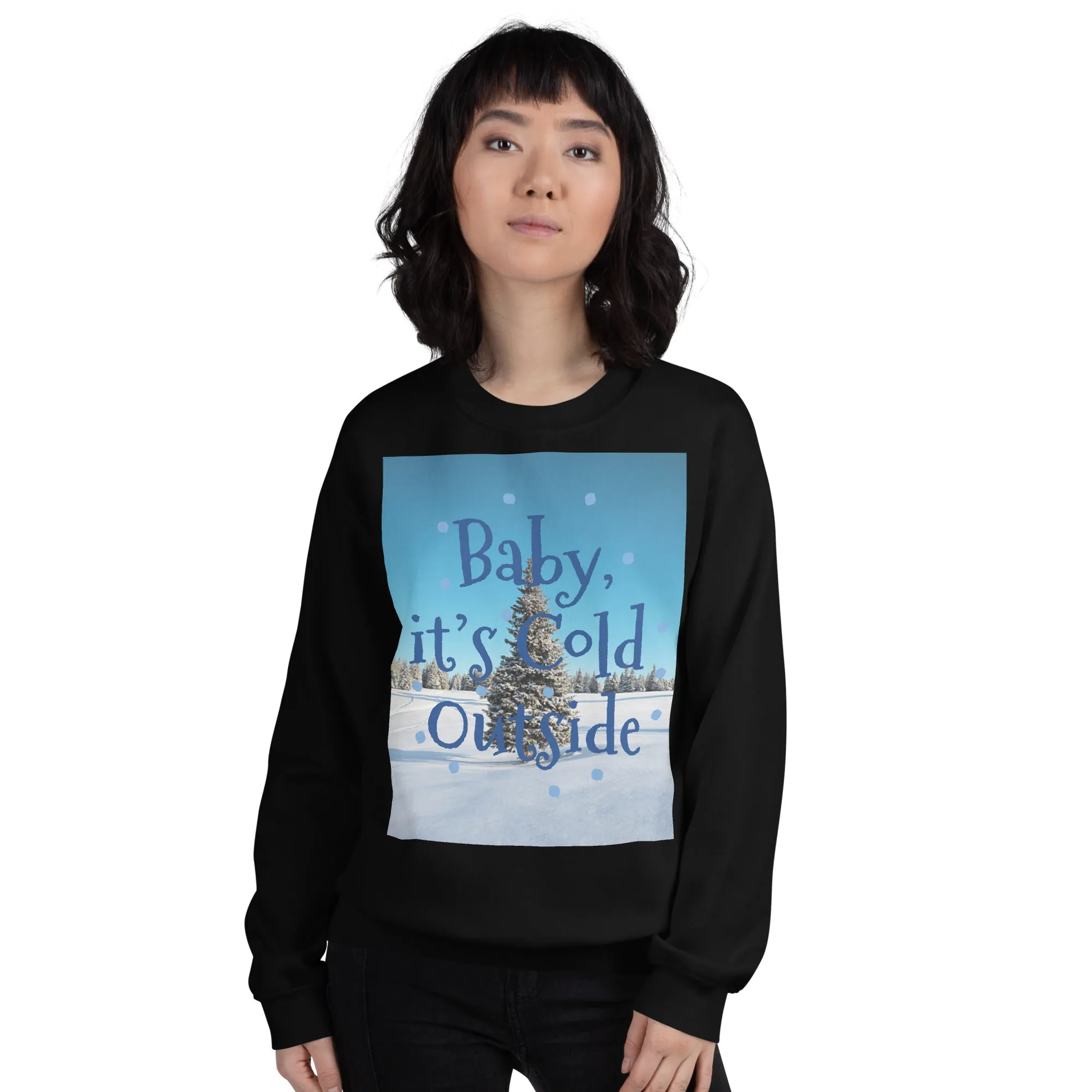 Baby It's Cold Outside Christmas Sweatshirt (Glamourange Christmas Sweatshirt Womens)