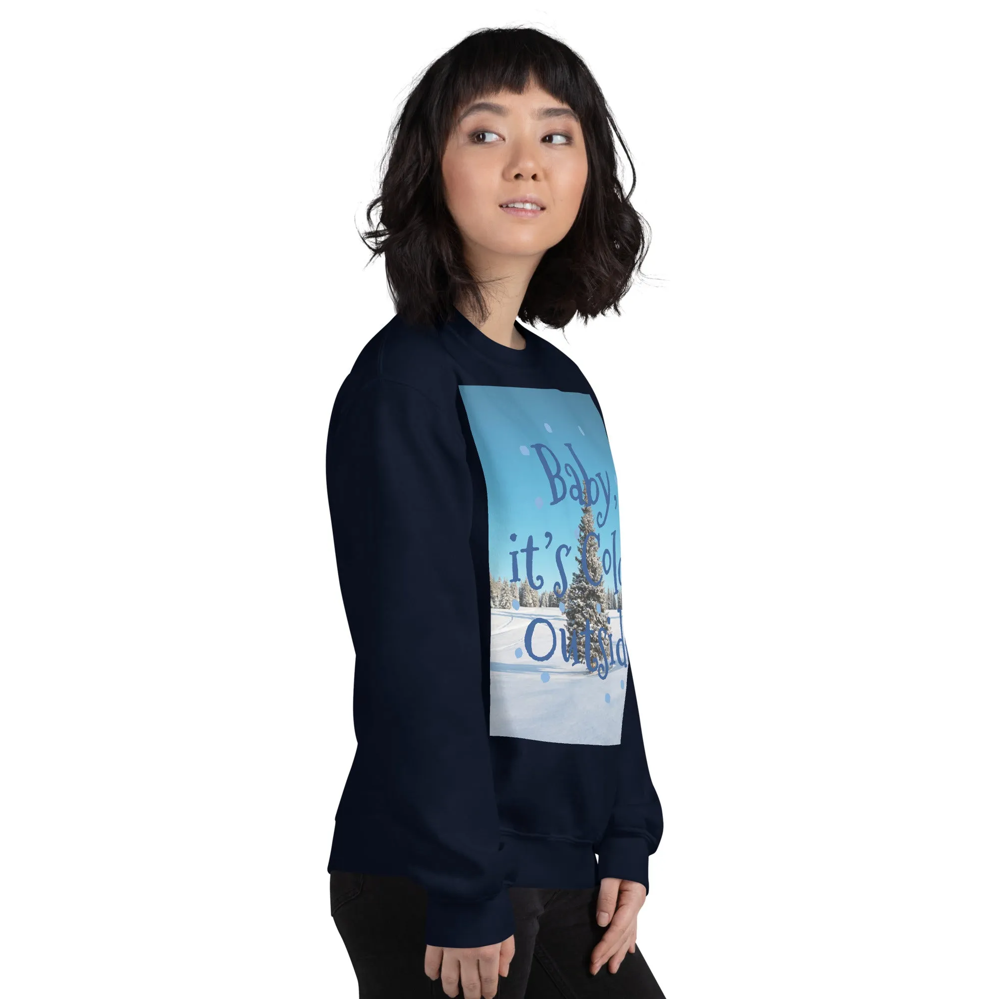 Baby It's Cold Outside Christmas Sweatshirt (Glamourange Christmas Sweatshirt Womens)
