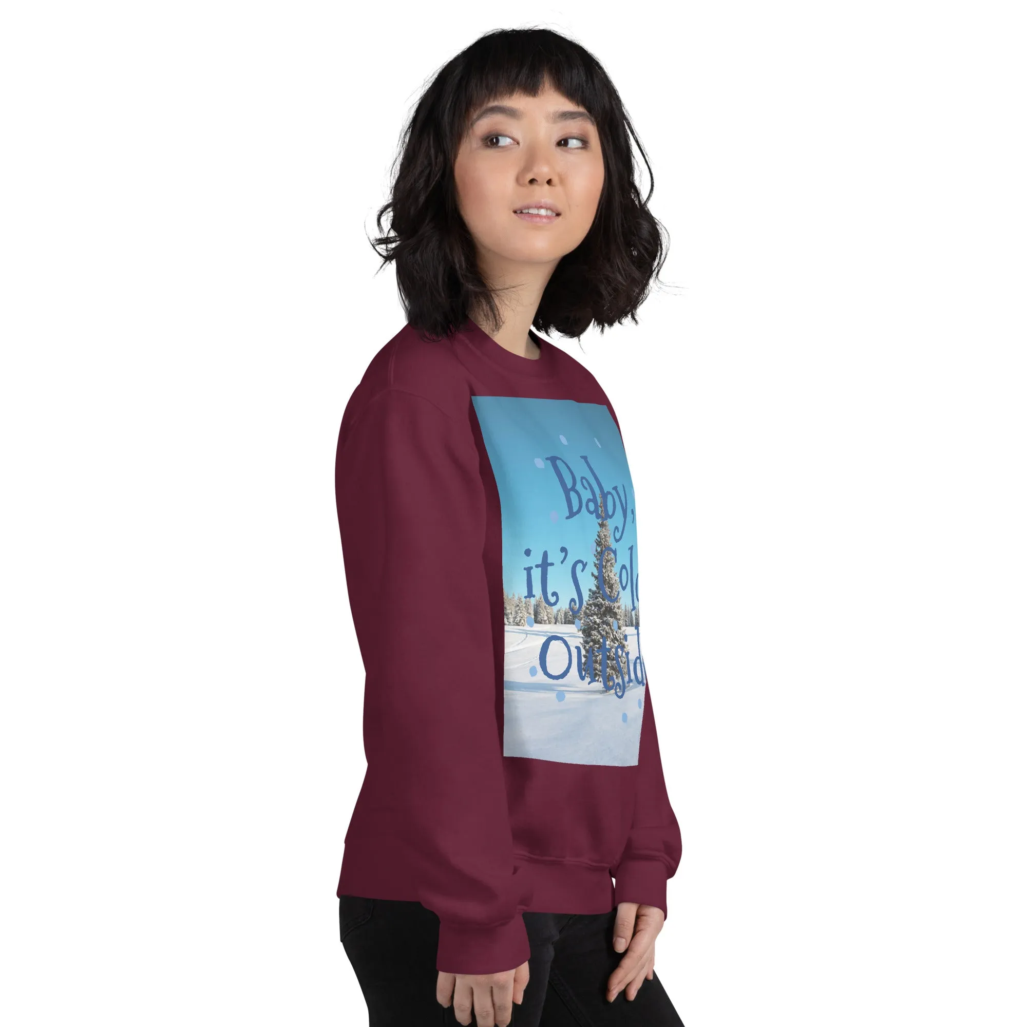 Baby It's Cold Outside Christmas Sweatshirt (Glamourange Christmas Sweatshirt Womens)