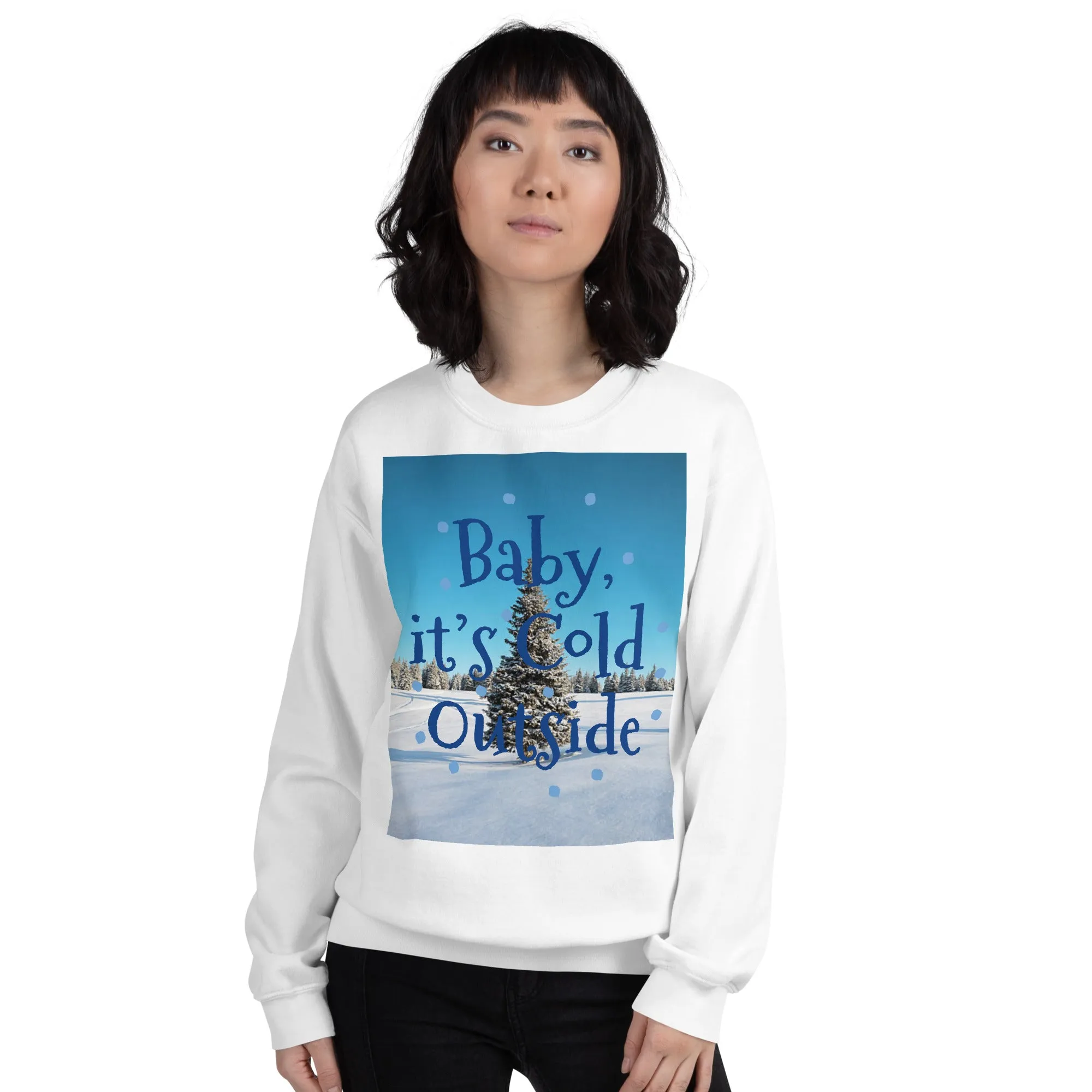 Baby It's Cold Outside Christmas Sweatshirt (Glamourange Christmas Sweatshirt Womens)