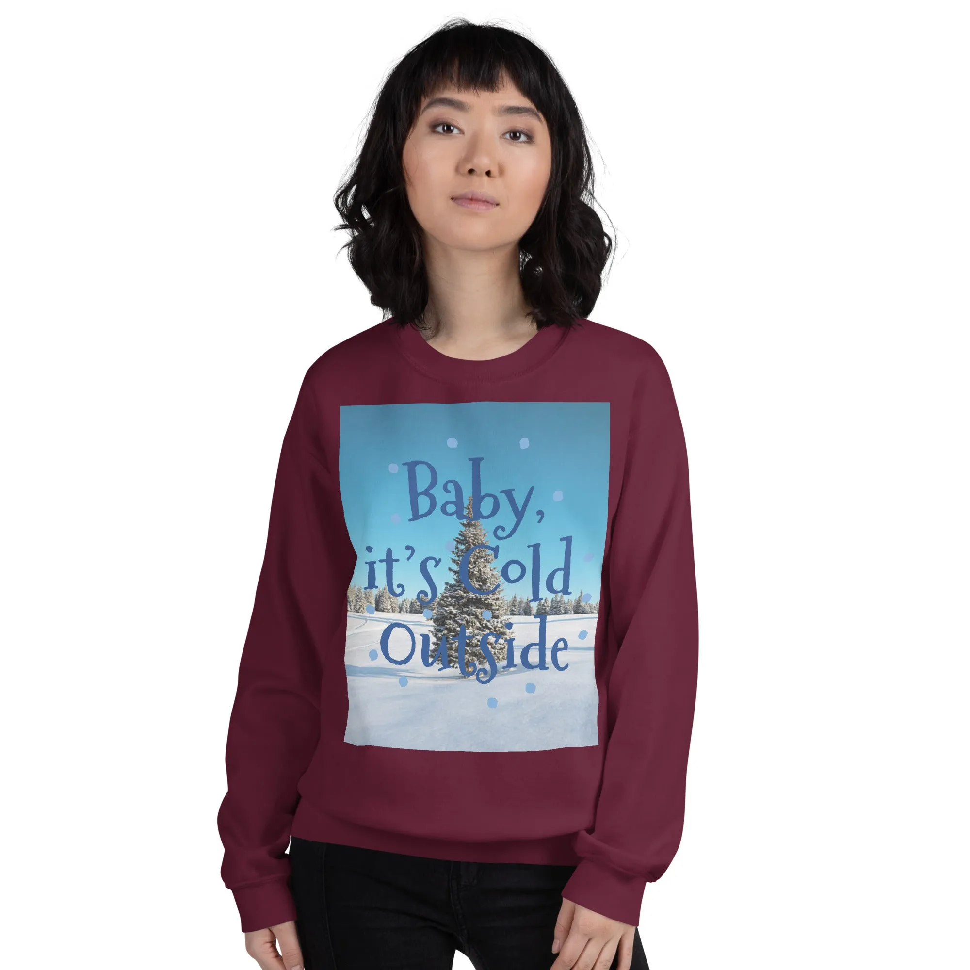 Baby It's Cold Outside Christmas Sweatshirt (Glamourange Christmas Sweatshirt Womens)