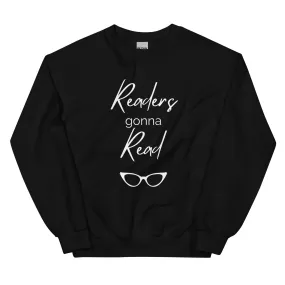 Unisex Sweatshirt - Readers Gonna Read